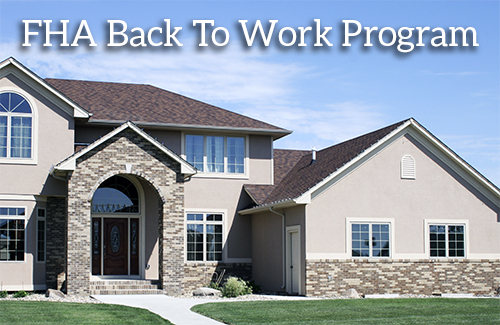 FHA Back to Work Program – Extenuating Circumstances Program